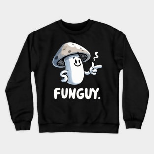 Happy Funguy Fungus (Back Print) Crewneck Sweatshirt